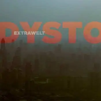 3LP Extrawelt: Dystortion