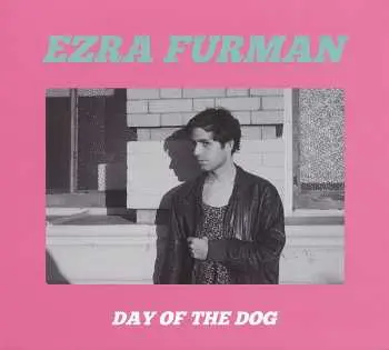 CD Ezra Furman: Day Of The Dog