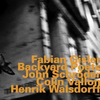 CD Fabian Gisler: Backyard Poets