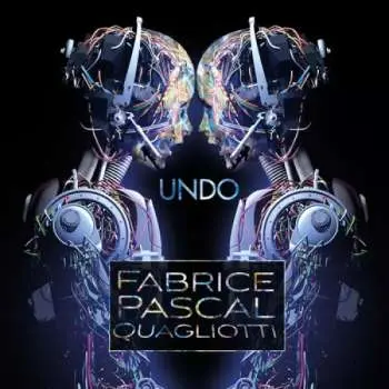 CD Fabrice Pascal Quagliotti: Undo LTD | NUM
