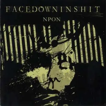 CD Facedowninshit: Nothing Positive, Only Negative