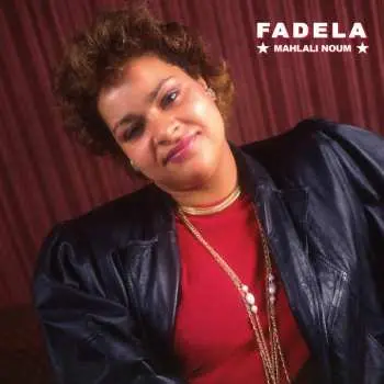 LP Chaba Fadela: Mahlali Noum