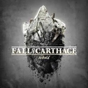 CD Fall Of Carthage: Behold