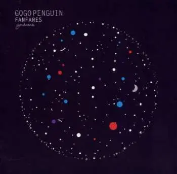 CD GoGo Penguin: Fanfares