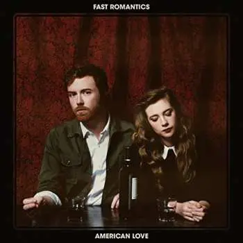 CD Fast Romantics: American Love