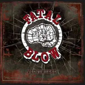 CD Fatal Blow: Victimized