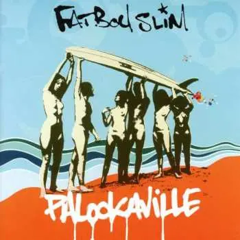 CD Fatboy Slim: Palookaville