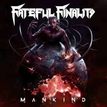 CD Fateful Finality: Mankind