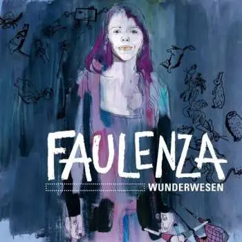 LP FaulenzA: Wunderwesen