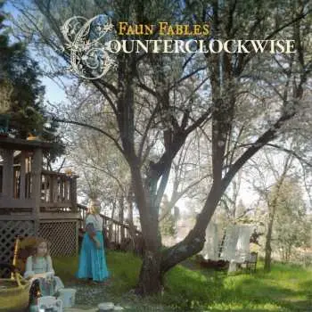 2LP Faun Fables: Counterclockwise