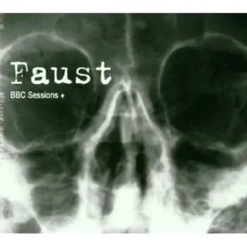 CD Faust: BBC Sessions +