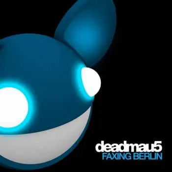 LP deadmau5: Faxing Berlin