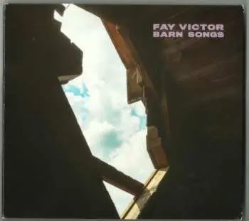 CD Fay Victor: Barn Songs DIGI