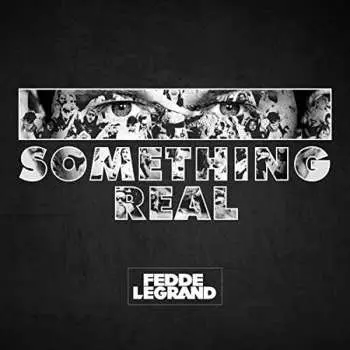 CD Fedde Le Grand: Something Real