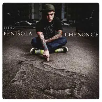 LP Fedez: Penisola Che Non C'è CLR | LTD
