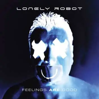 2LP/CD Lonely Robot: Feelings Are Good