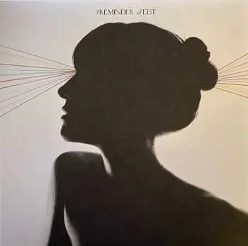 LP Feist: The Reminder