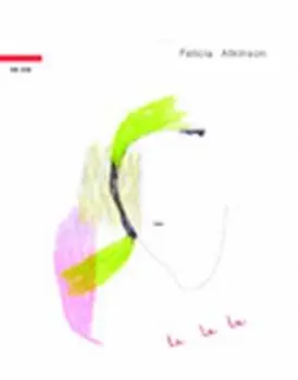 CD Félicia Atkinson: La La La