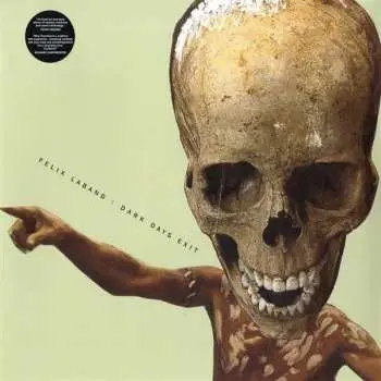 LP Felix Laband: Dark Days Exit
