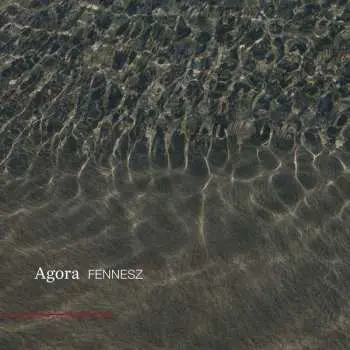 LP Fennesz: Agora