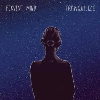 CD Fervent Mind: Tranquilize