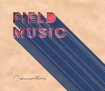 CD Field Music: Commontime