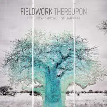 LP Fieldwork: Thereupon
