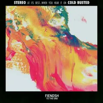 CD Fiendsh: To The End LTD
