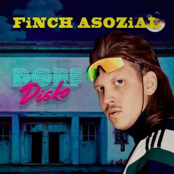 CD Finch Asozial: Dorfdisko