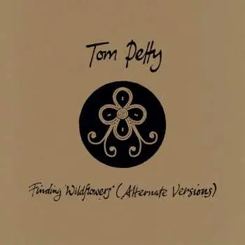 2LP Tom Petty: Finding Wildflowers (Alternate Versions) LTD | CLR