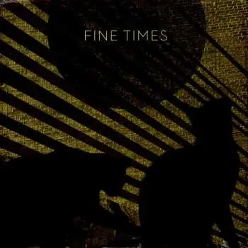 CD Fine Times: Fine Times