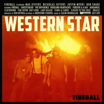 LP Western Star: Fireball