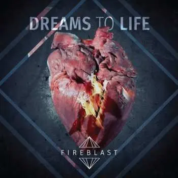 CD Fireblast: Dreams To Life