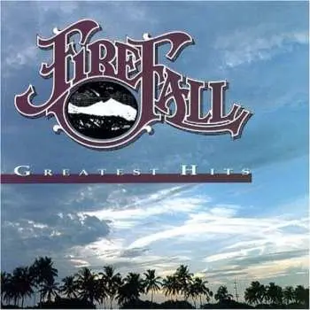 CD Firefall: Greatest Hits