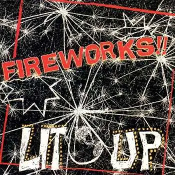 LP Fireworks: Lit Up