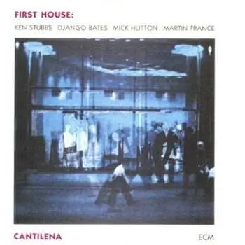 CD First House: Cantilena