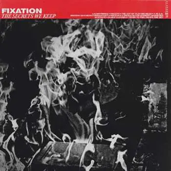 LP Fixation: The Secrets We Keep CLR | LTD