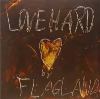 LP Flagland: Love Hard