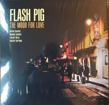 LP Flash Pig: The Mood For Love