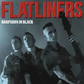 LP Flatliners: Rhapsody In Black CLR | LTD | NUM