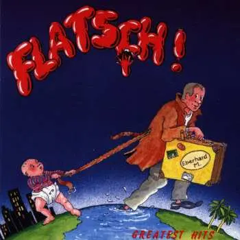 CD Flatsch!: Greatest Hits