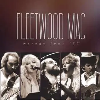 2CD Fleetwood Mac: Mirage Tour '82