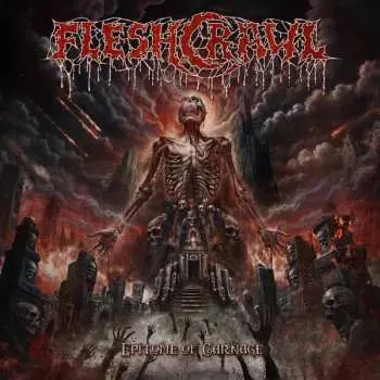 CD Fleshcrawl: Epitome Of Carnage