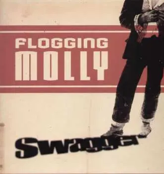 LP Flogging Molly: Swagger