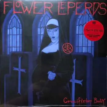 LP Flower Leperds: Crucifixion Baby
