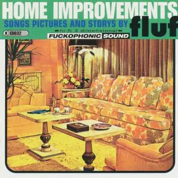 CD Fluf: Home Improvements