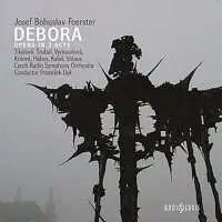 2CD Drahomíra Tikalová: Foerster: Debora