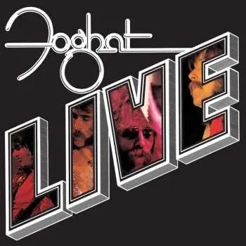 LP Foghat: Live CLR | LTD