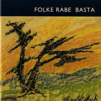 CD Folke Rabe: Basta