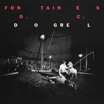 Fontaines D.C.: Dogrel LP - Fontaines D.C.